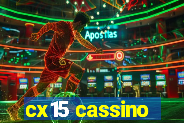 cx15 cassino